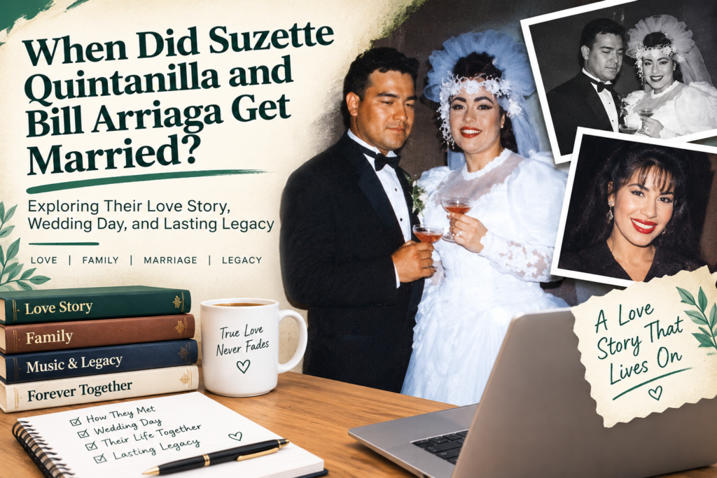 When Did Suzette Quintanilla and Bill Arriaga Get Married