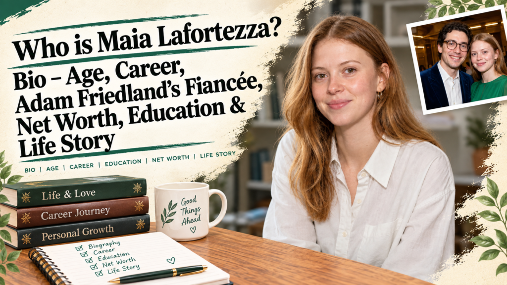 Who is Maia Lafortezza